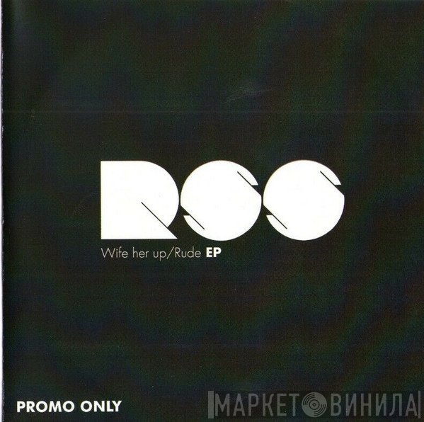 RSS - Wife Her Up / Rude EP