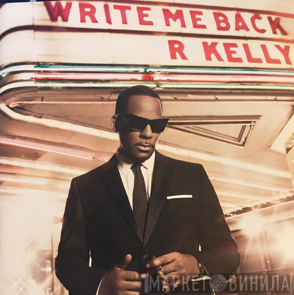R. Kelly  - Write Me Back