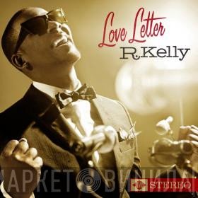 R. Kelly  - Love Letter