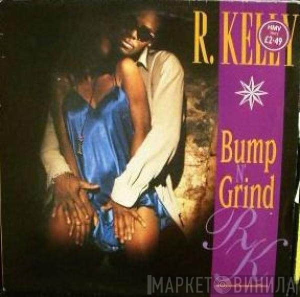 R. Kelly - Bump N' Grind
