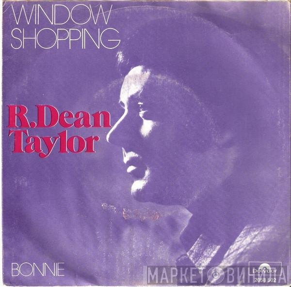 R. Dean Taylor  - Window Shopping