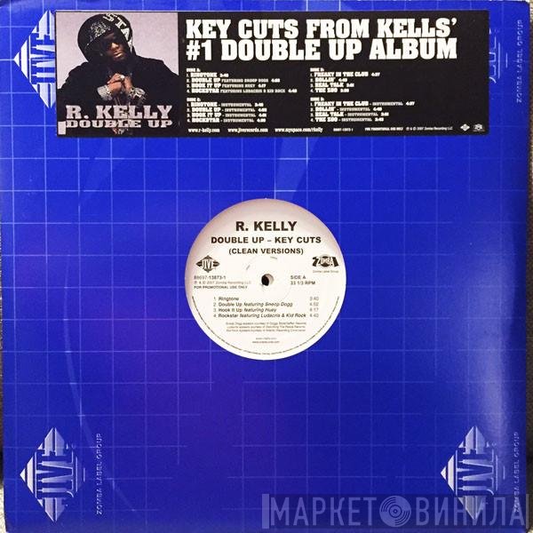R. Kelly  - Double Up - Key Cuts