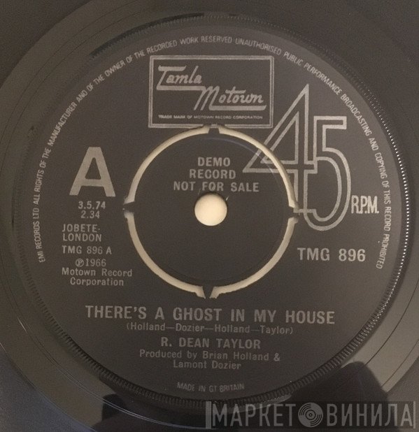 R. Dean Taylor - There's A Ghost In My House