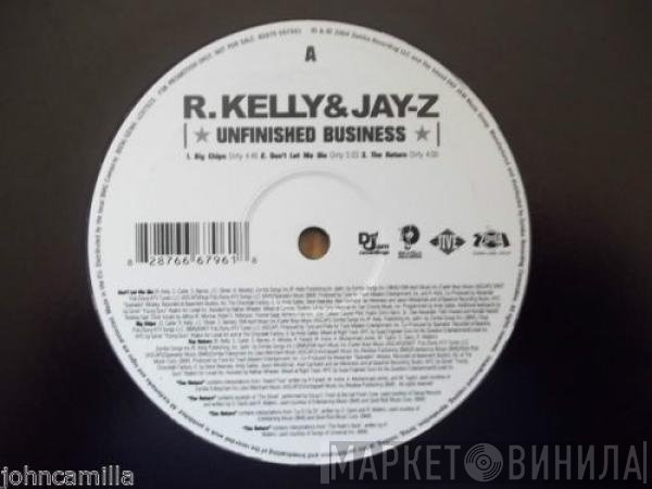 R. Kelly, Jay-Z - Unfinished Business