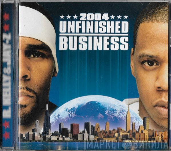 R. Kelly & Jay-Z  - Unfinished Business