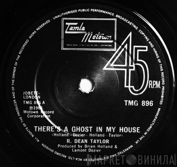 R. Dean Taylor - There's A Ghost In My House
