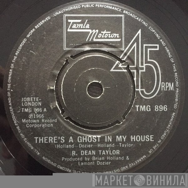 R. Dean Taylor - There's A Ghost In My House
