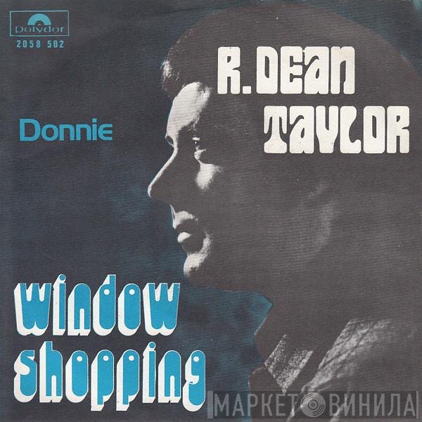 R. Dean Taylor  - Window Shopping