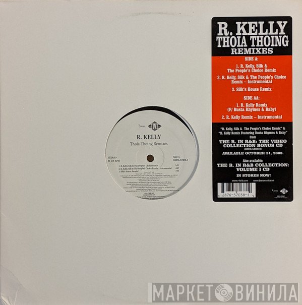 R. Kelly - Thoia Thoing (Remixes)