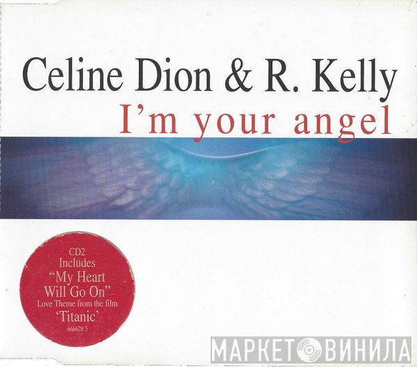 R. Kelly, Céline Dion - I'm Your Angel