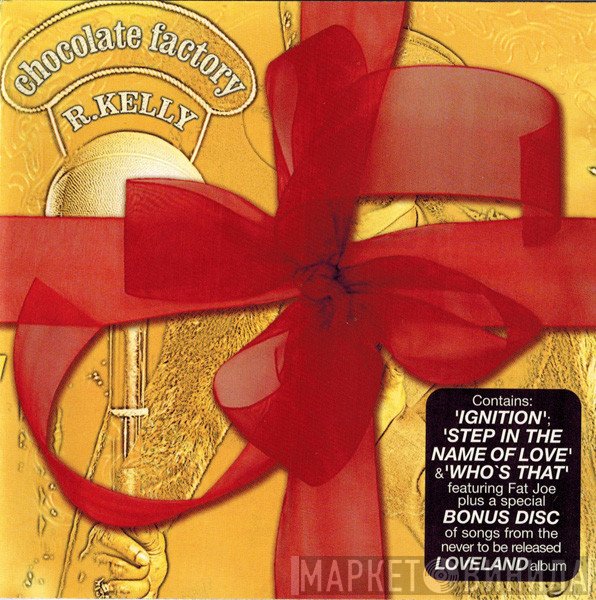 R. Kelly  - Chocolate Factory