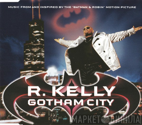 R. Kelly - Gotham City