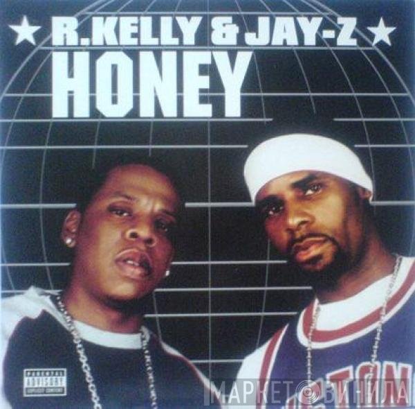 R. Kelly, Jay-Z - Honey