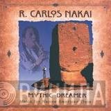 R. Carlos Nakai  - Mythic Dreamer