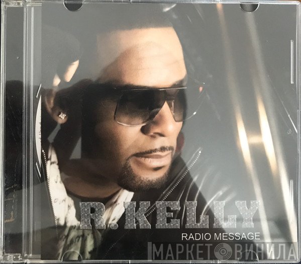 R. Kelly  - Radio Message