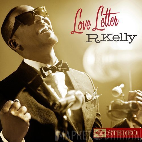 R. Kelly  - Love Letter