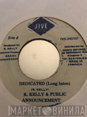 R. Kelly, Public Announcement - Dedicated