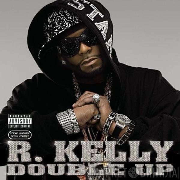 R. Kelly  - Double Up