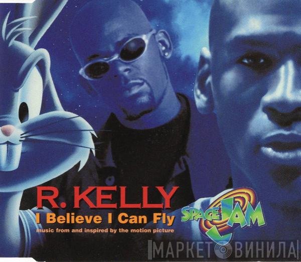R. Kelly - I Believe I Can Fly