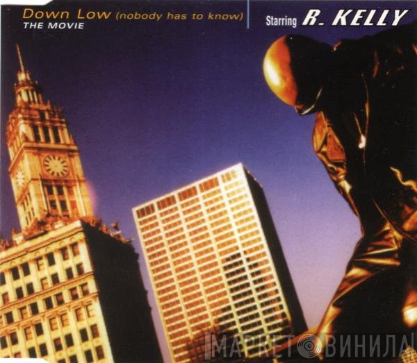 R. Kelly, Ronald Isley - Down Low (Nobody Has To Know)