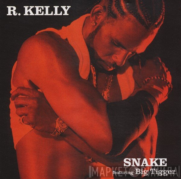 R. Kelly Featuring Big Tigger  - Snake