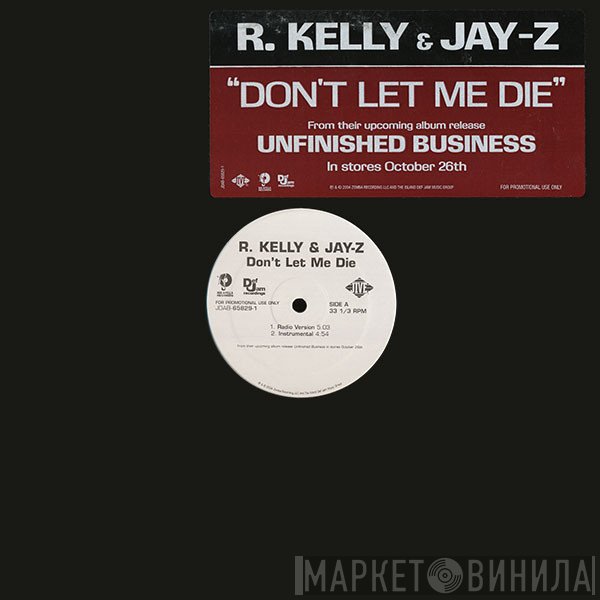 R. Kelly, Jay-Z - Don't Let Me Die