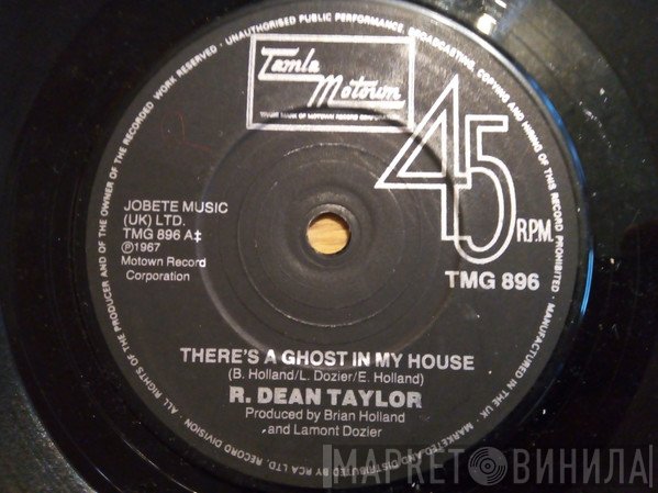 R. Dean Taylor - There's A Ghost In My House 