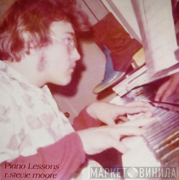 R. Stevie Moore  - Piano Lessons