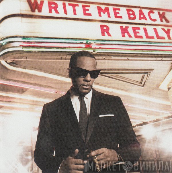 R. Kelly  - Write Me Back