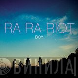 Ra Ra Riot  - Boy