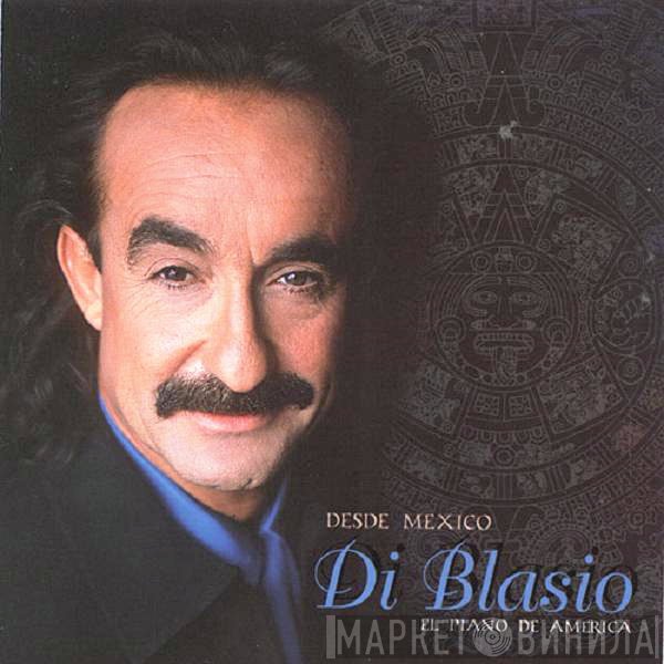 Raúl Di Blasio  - Desde Mexico