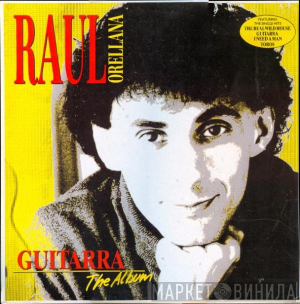 Raúl Orellana - Guitarra (The Album)