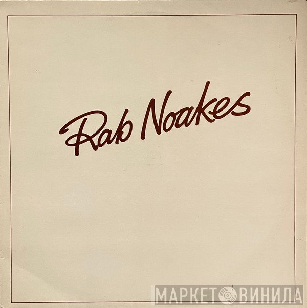 Rab Noakes  - Rab Noakes