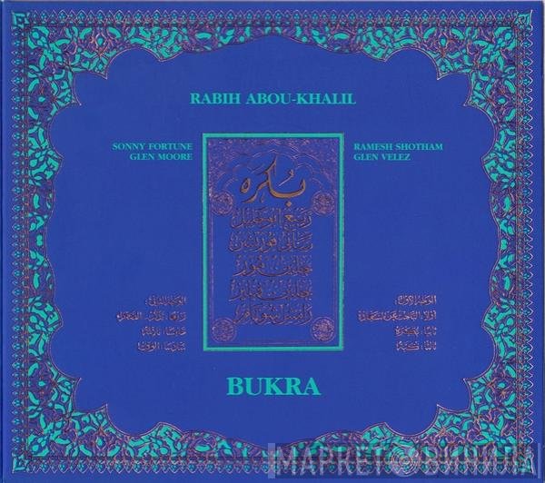 Rabih Abou-Khalil  - Bukra
