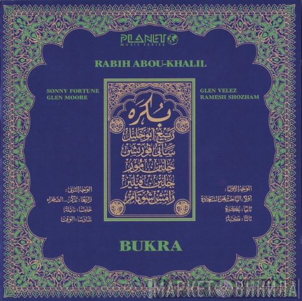 Rabih Abou-Khalil  - Bukra