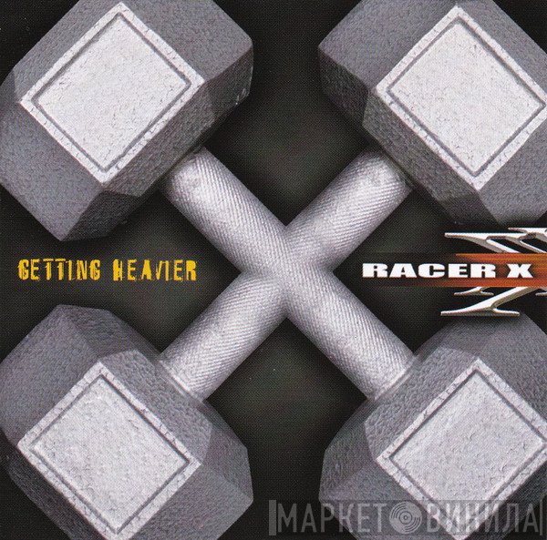 Racer X  - Getting Heavier