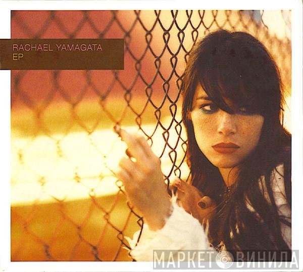 Rachael Yamagata - EP