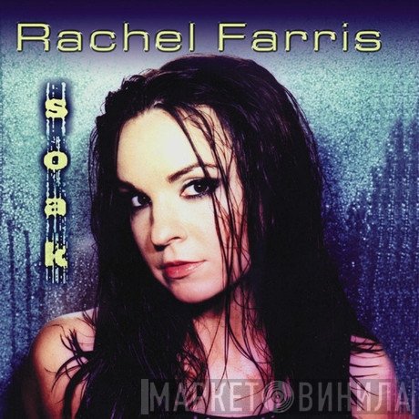 Rachel Farris - Soak