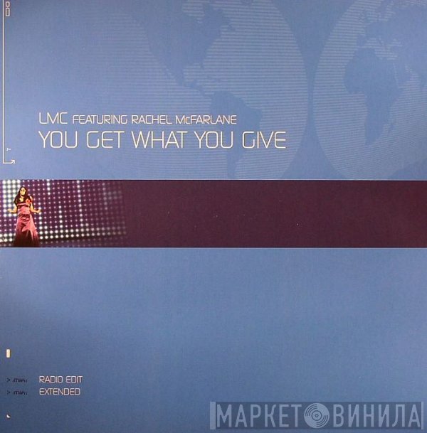 Rachel McFarlane, LMC - You Get What You Give