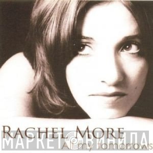 Rachel More - All My Tomorrows