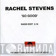 Rachel Stevens  - So Good