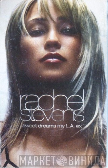 Rachel Stevens - Sweet Dreams My L.A. Ex