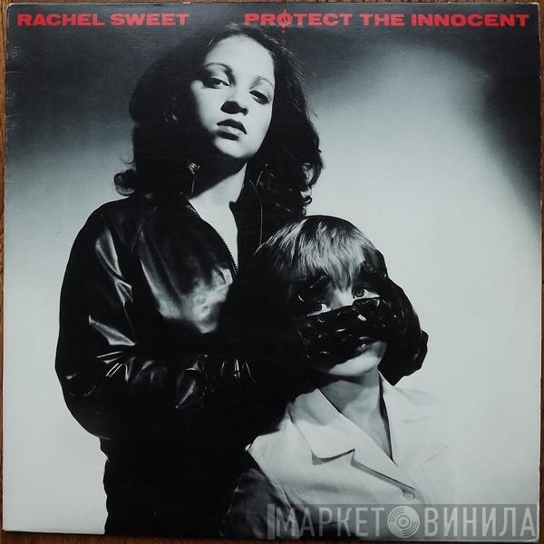 Rachel Sweet - Protect The Innocent