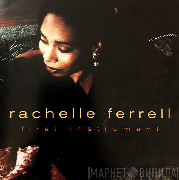 Rachelle Ferrell  - First Instrument