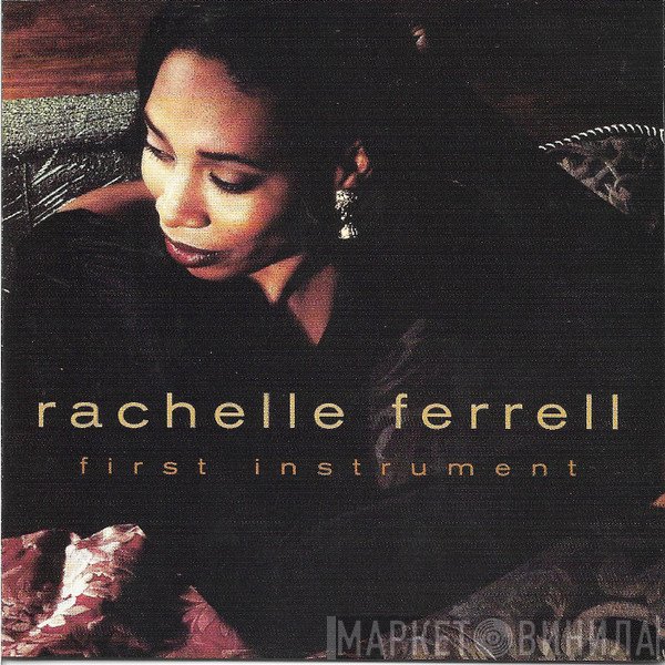 Rachelle Ferrell - First Instrument