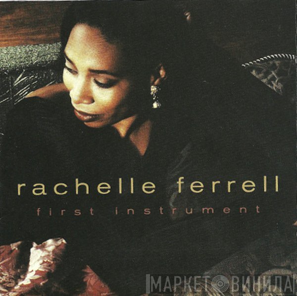 Rachelle Ferrell  - First Instrument