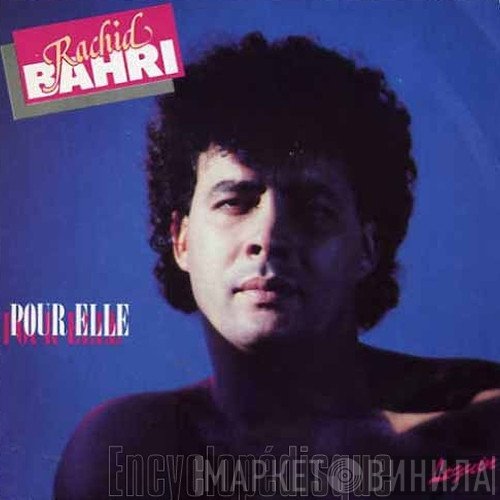 Rachid Bahri - Pour Elle