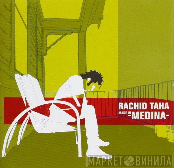Rachid Taha  - Made In Medina