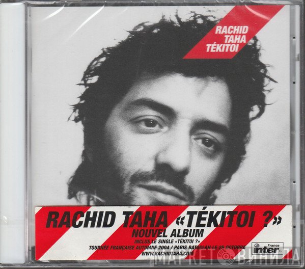 Rachid Taha  - Tékitoi