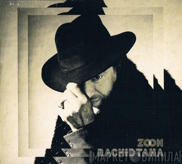 Rachid Taha  - Zoom